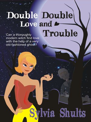 cover image of Double, Double, Love and Trouble